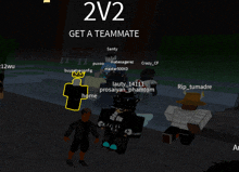 a group of people are playing a game with the words 2v2 get a teammate