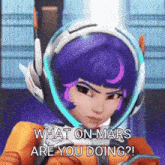 a cartoon character with purple hair and a helmet says what on mars are you doing !
