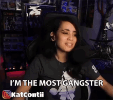 Im The Most Gangster Katherine Contii GIF - Im The Most Gangster Katherine Contii Katcontii GIFs