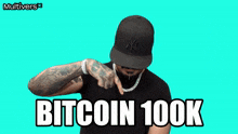 a man flexes his muscles in front of a green background with the words bitcoin 100k on it