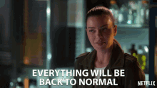 Everything Will Be Back To Normal Lauren German GIF - Everything Will Be Back To Normal Lauren German Chloe Decker GIFs