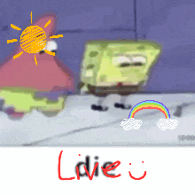 a drawing of spongebob and patrick with the word ldie written below them