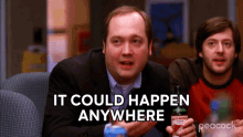 It Could Happen Anywhere 30rock GIF - It Could Happen Anywhere 30rock Could Happen Anywhere GIFs