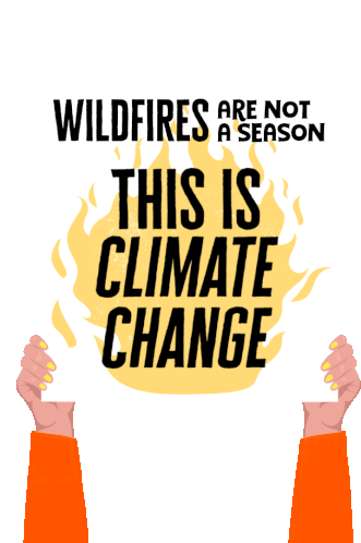 Wildfires Are Not A Season This Is Climate Change Sticker - Wildfires Are Not A Season This Is Climate Change Climate Stickers