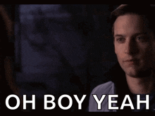 Tobey Maguire Spiderman GIF - Tobey Maguire Spiderman Oh Boy Yeah GIFs
