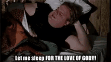 Chris Farley Let Me Sleep GIF - Chris Farley Let Me Sleep Love Of God GIFs