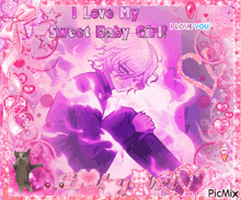 a picture of a boy with the words i love my sweet baby girl on it