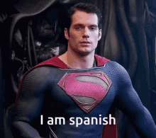 I Am Spanish Spanish GIF - I Am Spanish Spanish Superman GIFs