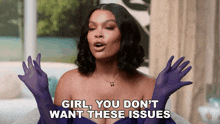 Girl You Don'T Want These Issues Mehgan James GIF - Girl You Don'T Want These Issues Mehgan James Basketball Wives Orlando GIFs