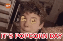 national popcorn day popcorn day its popcorn day popped corn popalicious