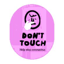 Dont Touch Help Stop Coronavirus GIF - Dont Touch Help Stop Coronavirus Coronavirus GIFs