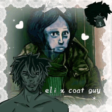 a drawing of a man and a woman with the words eli x coat guy