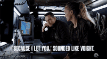 a man and a woman are sitting in front of a computer with the words because i let you sounded like voight