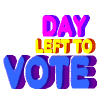 One Day One Day Left To Vote Sticker - One Day One Day Left To Vote Go Vote Stickers
