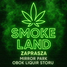 a neon sign for smoke land shows a marijuana leaf
