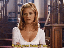 Ew Buffy GIF - Ew Buffy Raise Hand GIFs