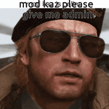 a man wearing sunglasses and a beret with the words mod kaz please give me admin