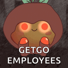 a picture of a tomato with the words getgo employees written below it
