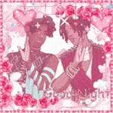 a greeting card that says good night with two men and hearts