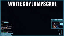 Mccdann White Guy Jumpscare GIF - Mccdann White Guy Jumpscare GIFs
