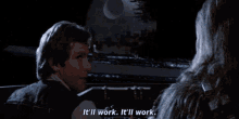 Star Wars Itll Work GIF - Star Wars Itll Work Han Solo GIFs