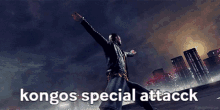 Kongos Special GIF - Kongos Special Attack GIFs