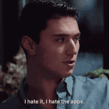 I Hat Eit I Hate The Apps GIF - I Hat Eit I Hate The Apps Dating Around GIFs