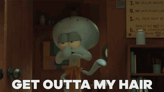 Get Outta My Hair Squidward Tentacles GIF - Get Outta My Hair Squidward  Tentacles Kamp Koral - Discover & Share GIFs