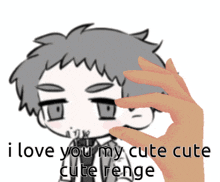 a drawing of a boy with the words " i love you my cute cute cute renge " on it