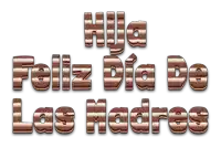 a sign that says hija feliz dia de las madres in spanish