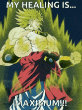 a picture of a cartoon character with the words " my healing is ... maximum !! "