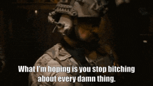 What I'M Hoping Is You Stop Bitching About Every Damn Thing Seal Team GIF - What I'M Hoping Is You Stop Bitching About Every Damn Thing Seal Team Sonny Quinn GIFs
