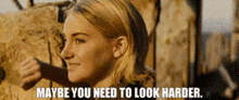 Divergent Tris GIF - Divergent Tris Maybe You Need To Look Harder GIFs