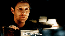 Dude, Yes GIF - Supernatural Dean Winchester Dude GIFs