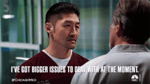 Ive Got Bigger Issues To Deal With At The Moment Ethan Choi GIF - Ive Got Bigger Issues To Deal With At The Moment Ethan Choi Chicago Med GIFs