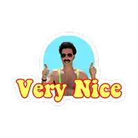 a sticker of borat giving a thumbs up with the words very nice below him