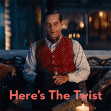 Heres The Twist James Mckay GIF - Heres The Twist James Mckay Tobey Maguire GIFs