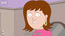 a cartoon of a woman with the words that sounds sad
