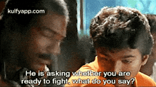 He Is Asking Whether You Areready To Fight, What Do You Say?.Gif GIF - He Is Asking Whether You Areready To Fight What Do You Say? Nerrukku Ner GIFs