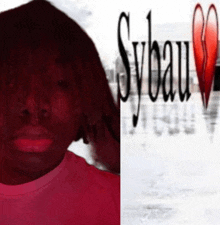 a man in a red shirt is next to a picture of a broken heart and the word sybau