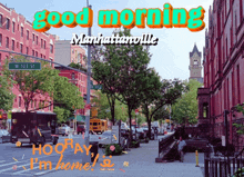 Good Morning Manhattan Manhattanville GIF - Good Morning Manhattan Manhattanville GIFs