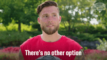 There'S No Other Option Adam Pike GIF - There'S No Other Option Adam Pike Canada'S Ultimate Challenge GIFs