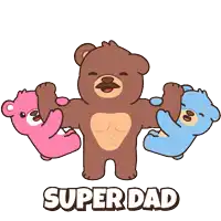 a cartoon of a bear holding two teddy bears with the word superdad written below it
