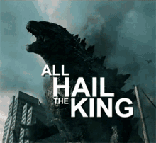 Godzilla All Hail The King GIF - Godzilla All Hail The King King GIFs