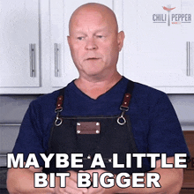 Maybe A Little Bit Bigger Michael Hultquist GIF - Maybe A Little Bit Bigger Michael Hultquist Chili Pepper Madness GIFs