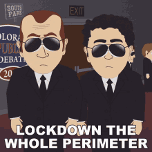 Lockdown The Whole Perimeter Body Guards GIF - Lockdown The Whole Perimeter Body Guards South Park GIFs