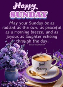 a happy sunday card with a cup of coffee and purple flowers