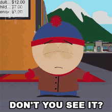 Dont You See It Stan Marsh GIF - Dont You See It Stan Marsh South Park GIFs