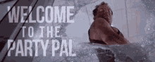 Welcome To The Party Die Hard GIF