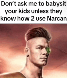 Babysitting Narcan Meme